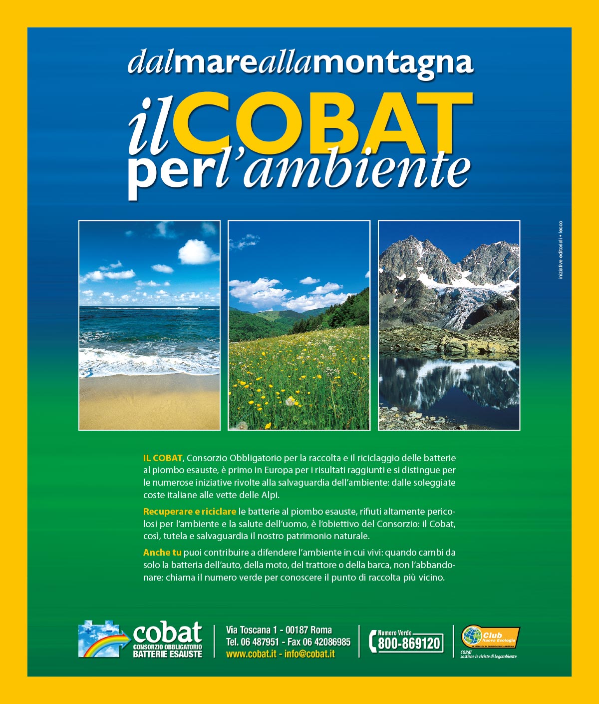 Dal mare alla montagna per nuova ecologia